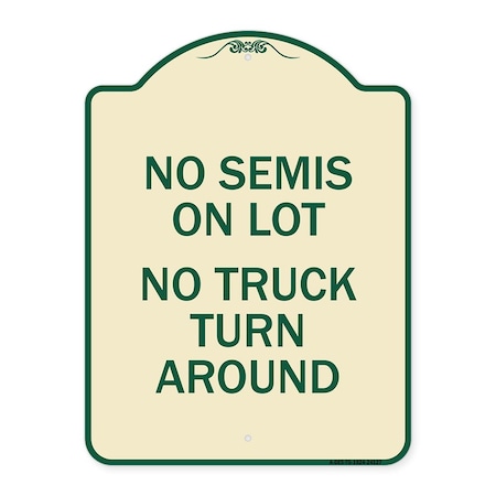Signmission Driveway No Semis on Lot No Truck Turn Around Heavy-Gauge Aluminum Sign, 24" x 18", TG-1824-24127 A-DES-TG-1824-24127